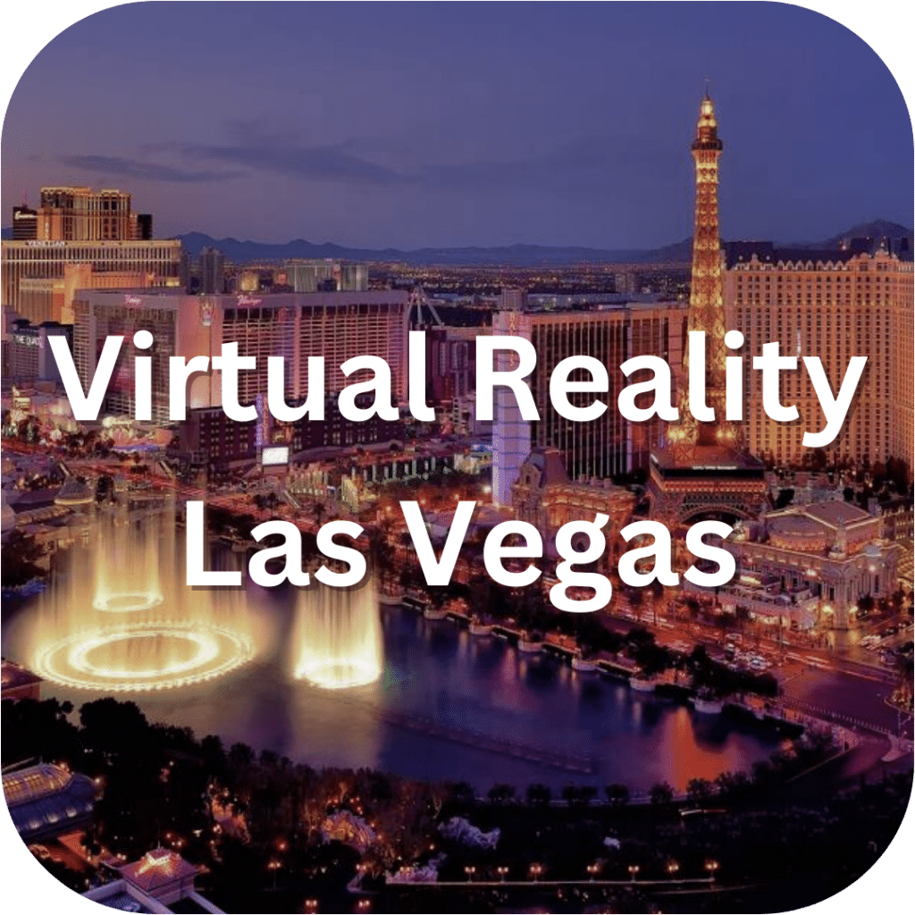 Virtual Reality Near Vegas