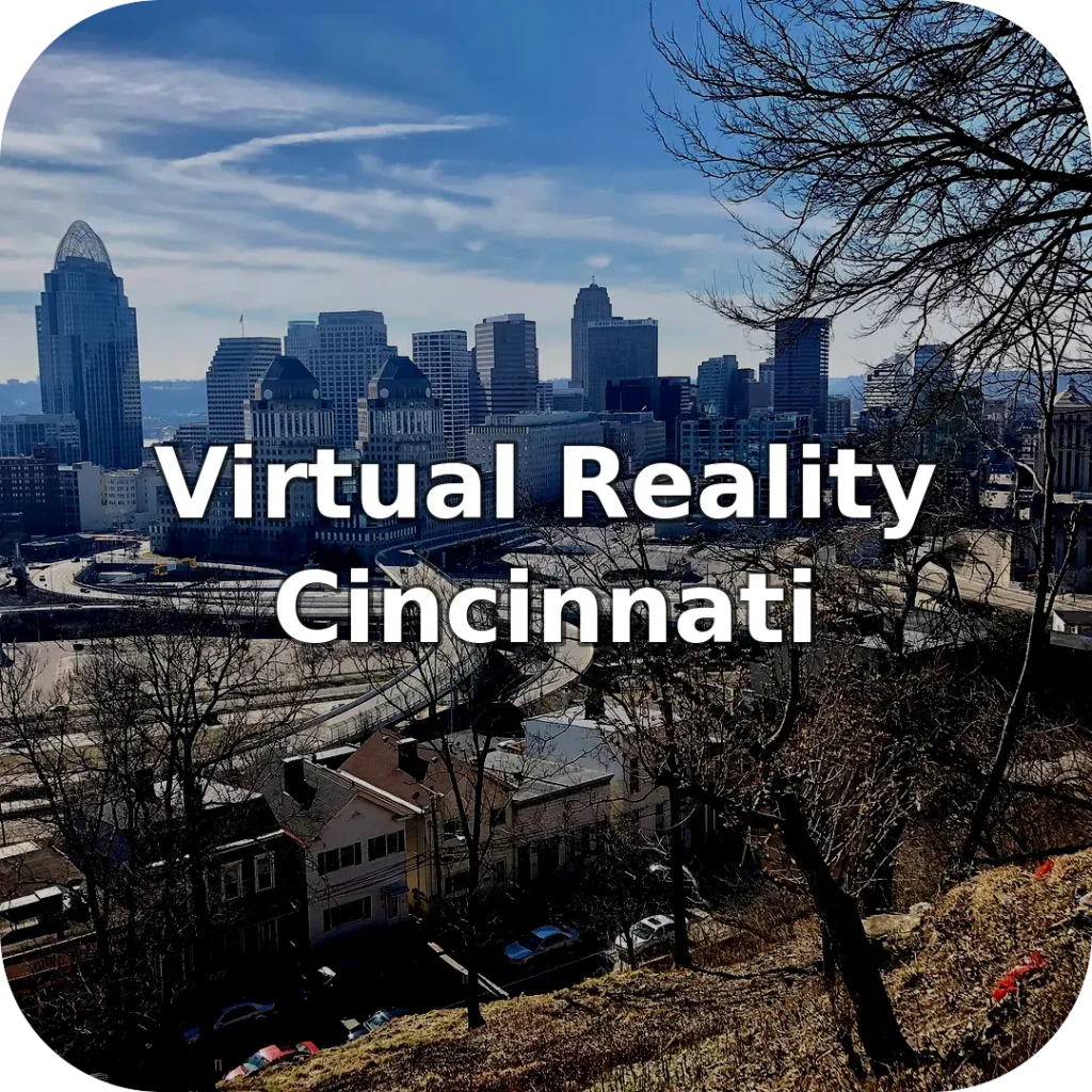 Virtual Reality Near Cincinnati