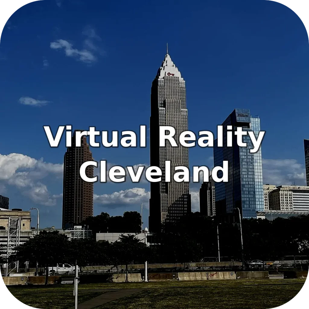 Virtual Reality Near Cleveland