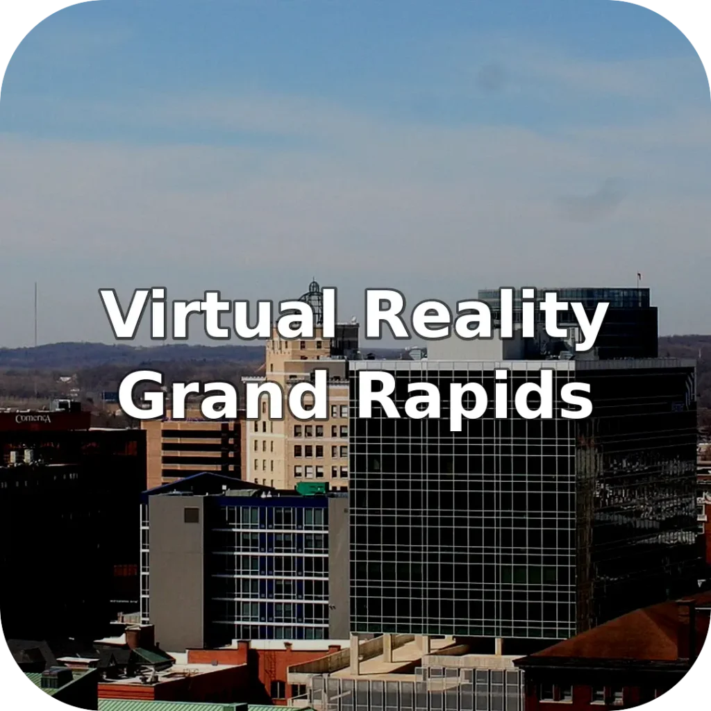 Virtual Reality Near Grand Rapids