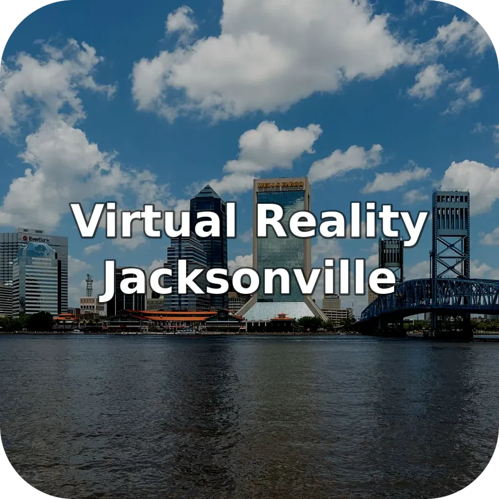 Virtual Reality Near Jacksonville