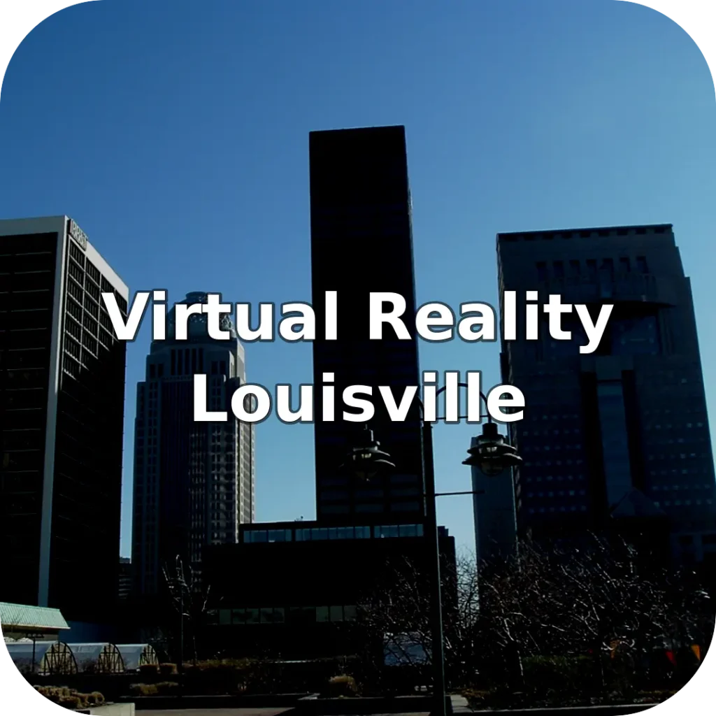Virtual Reality Near Louisville